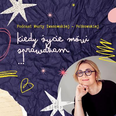 Kiedy życie mówi sprawdzam_Odcinek 0_Nie wstydźmy się bycia człowiekiem!