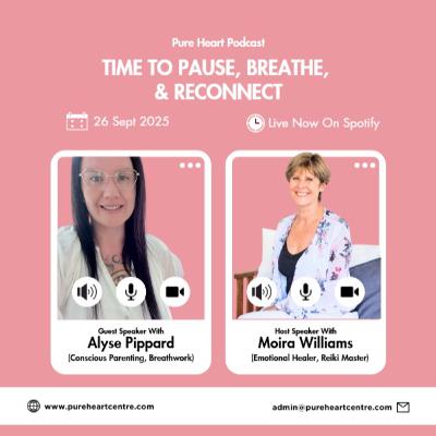 Eps 42: Time to Pause, Breathe, & Reconnect