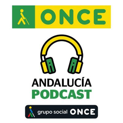 ONCE ANDALUCÍA PODCAST 072: Por donde pasa el silencio