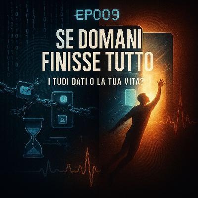 DentroAlex_EP009_e_se domani_finisse_tutto