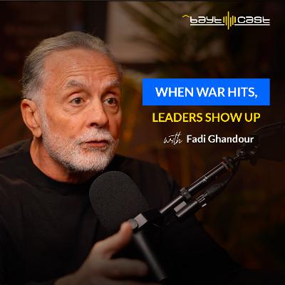 When War Hits, Leaders Show Up (with Fadi Ghandour and Rabea Ataya)