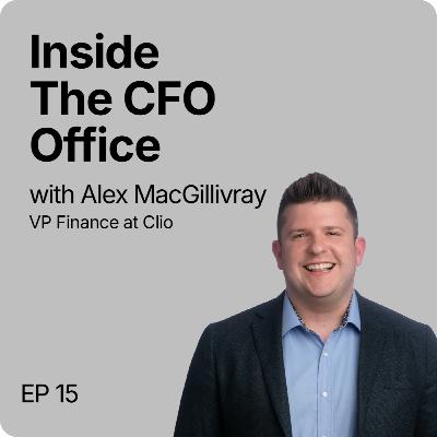 Inside The CFO Office | Ep15 | Controllers as Finance Leaders | Alex MacGillivray Inside The CFO Office | Ep15 | Controllers as Finance Leaders | Alex MacGillivray