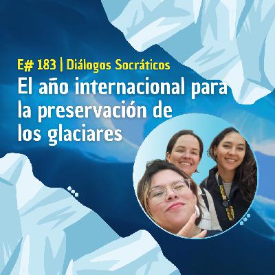 Año Internacional para la Preservación de los Glaciares