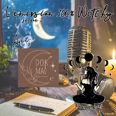 ✨Émission 100% Witchy d'Artémysia Wildy du 13 octobre 2025 ✨