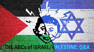 Q&A on the ABCs of Israel/Palestine