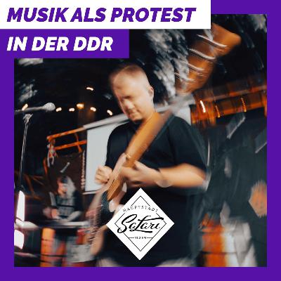 Musik als Protest in der DDR