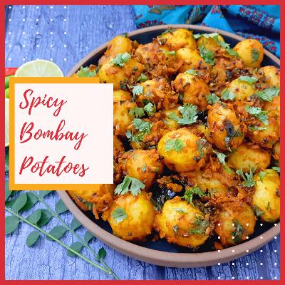 Spicy Bombay Potatoes Recipe Spicy Bombay Potatoes Recipe