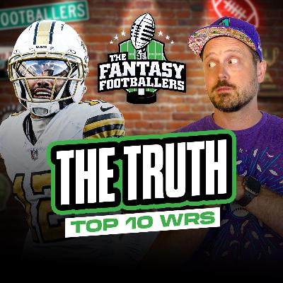 The TRUTH: Top 10 Fantasy WRs + Phony Finishes - Fantasy Football Podcast for 1/29