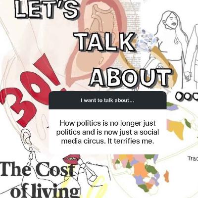 Let's Talk About... Politics Now
