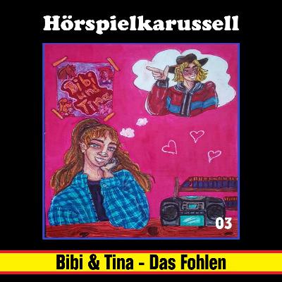 #05 - Bibi & Tina - Das Fohlen