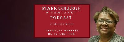 Claudia Rush: “Spiritual Oneness: Unity and Love” Claudia Rush: “Spiritual Oneness: Unity and Love”