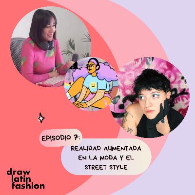 T2.E7. Realidad aumentada en la MODA y el STREET STYLE