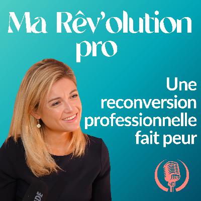 Les 5 peurs qui vous empêchent de vous reconvertir