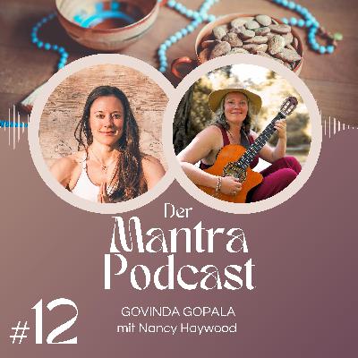 #12 Govinda Gopala: Deine Gaben erkennen und teilen – mit Nancy Haywood #12 Govinda Gopala: Deine Gaben erkennen und teilen – mit Nancy Haywood