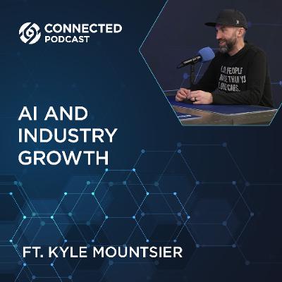 Connected Podcast Episode 192: AI and Industry Growth with Kyle Mountsier (NADA 2026)