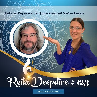 Reiki bei Depressionen | Interview mit Stefan Rienas #123