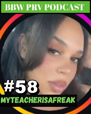 BBW EPISODE #58 of Myteacherisafreak BBW EPISODE #58 of Myteacherisafreak