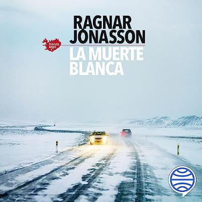 La muerte blanca (Serie Islandia Negra 2) (Audiolibro) | Prueba Gratis
