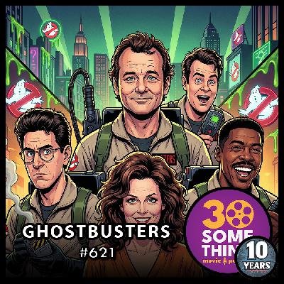 621: "Suck in the guts, guys" | Ghostbusters (1984) 621: "Suck in the guts, guys" | Ghostbusters (1984)