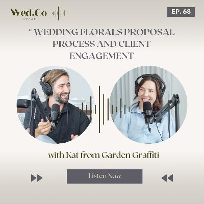 Wedding Floral Proposal Process and Client Engagement - Garden Graffiti
