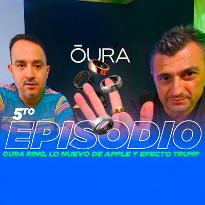 5to episodio - ¡Nueva Tecnología de Apple y el Increíble Aura Ring 4! 5to episodio - ¡Nueva Tecnología de Apple y el Increíble Aura Ring 4!