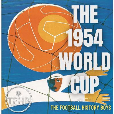 The 1954 World Cup: The Miracle of Bern The 1954 World Cup: The Miracle of Bern