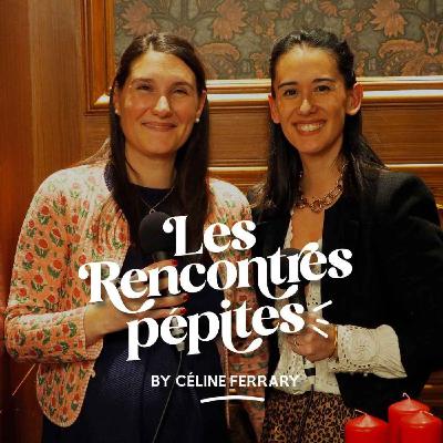 LES RENCONTRES PEPITES x Louise Kerdoncuff