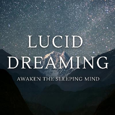Lucid Dreaming (Part 35) - Coaching Call for Weeks 9,10,11 & 12