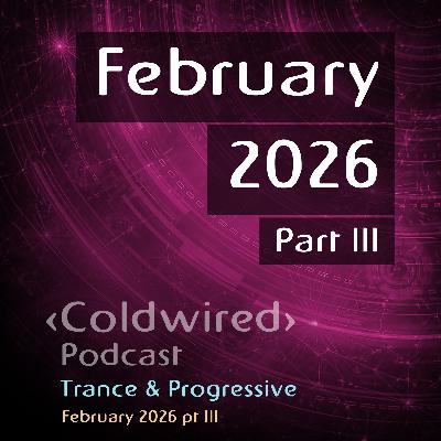 February 2026 Selection pt III (featuring Miro, Exotek, Grum, Quivver, Cass, The Digital Blonde, Allan McLoud, Around Us, Hansgod, Archie Ward, Glenn Morrison, Night Waves (UK), Selsi, CLOSE PROXIMITY, Marcelo, Riotbot, Vhyce, Sil, John Tejada, Deadset, Kalima, Jozar, The Funk Fabric, Greg Tomaz, ALPHA21, UnbrokenOne)