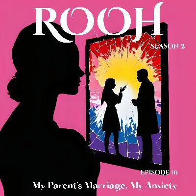 My Parent's Marriage, My Anxiety