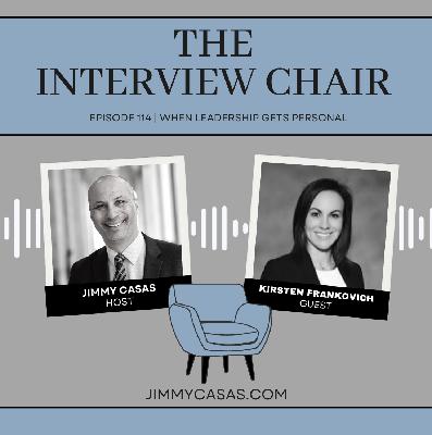 Episode 114: When Leadership Gets Personal