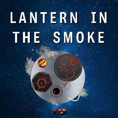 Lantern in the Smoke
