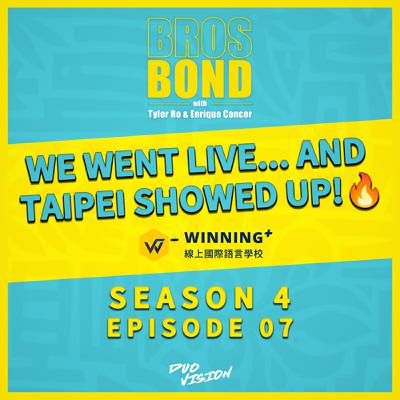EP07 【We Went Live... and Taipei Showed UP!🔥 Taipei Live Show - Winning Plus】S4