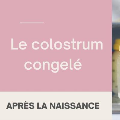Pourquoi congeler son colostrum? Pourquoi congeler son colostrum?