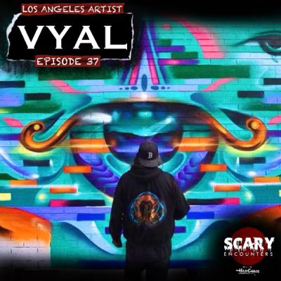 S4 E37: VYAL