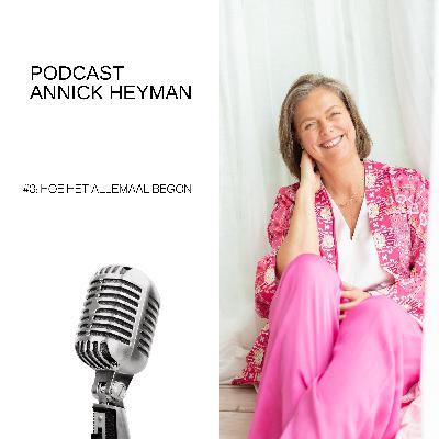 #3: Hoe het allemaal begon