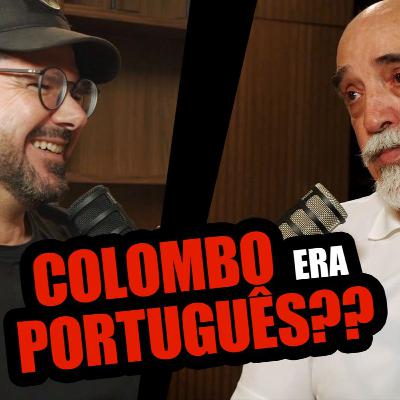 CdK | 110 | Manuel Rosa: A verdadeira identidade de Colombo revelada?