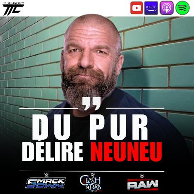 WWE CLASH IN PARIS REVIEW (+ SD Lyon & RAW Paris)