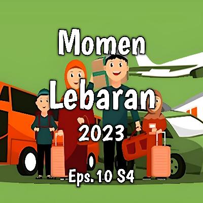 Momen Lebaran 2023 | Eps.10 S4