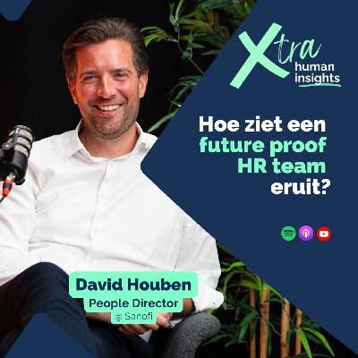 Seizoen 3 - Aflevering 6 - David Houben - People Director - Sanofi