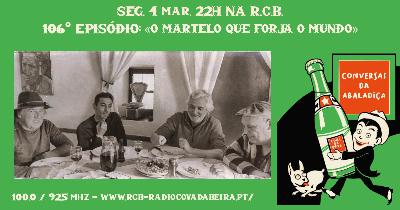 E106 O MARTELO QUE FORJA O MUNDO