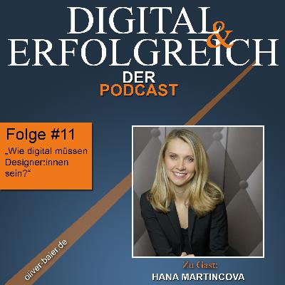 #11 - Hana Martincova - Wie digital müssen Designer:innen sein?