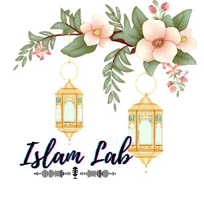 Welcome to Islam Lab Welcome to Islam Lab