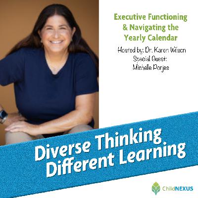Ep. 230: Executive Functioning & Navigating the Yearly Calendar with Michelle Porjes