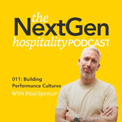 011: Building Performance Cultures with Paul Spencer