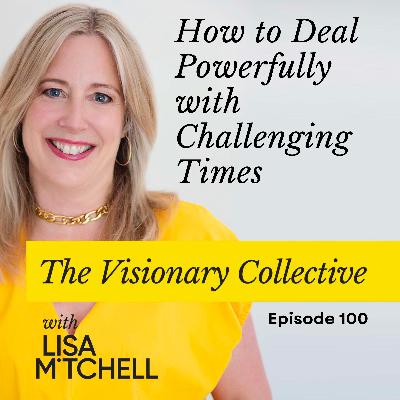 100 How to Deal Powerfully with Challenging Times