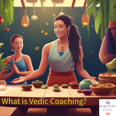 What is a Vedic Health Coach?