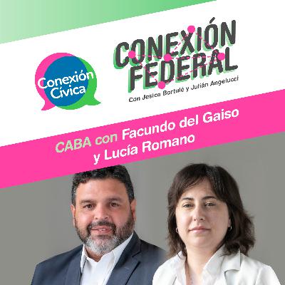 Conexión Federal - CABA - Facundo del Gaiso y Lucía Romano Conexión Federal - CABA - Facundo del Gaiso y Lucía Romano