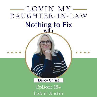 Episode 184: Nothing to Fix with Darcy Christ Episode 184: Nothing to Fix with Darcy Christ