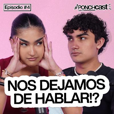 Nos dejamos de hablar!!! Nuestras peleas más intensas como hermanos | EP #04
